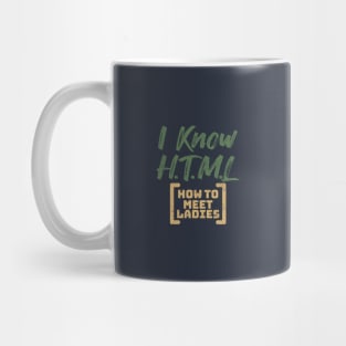 HTML How To Meet Ladies Mug